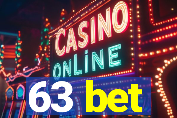 63 bet